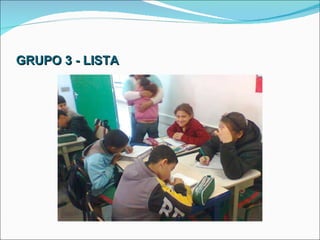 GRUPO 3 - LISTA 