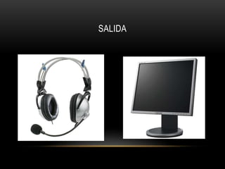 SALIDA
 