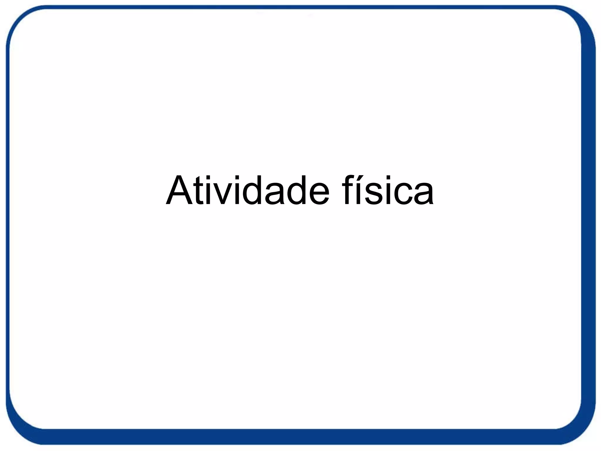 Atividade física 