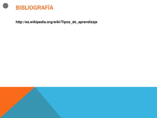 TIPOS DE APRENDIZAJE