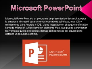 Guía básica sobre Microsoft Power Point | PPTX