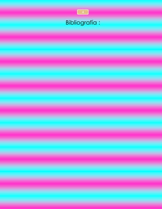 4
Bibliografía :
 