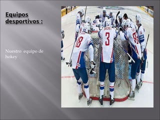 Nuestro equipo de hokey