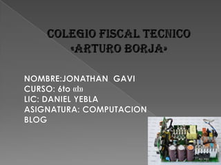 Colegio fiscal tecnico «arturo borja»