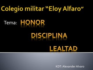 KDT: Alexander Alvaro
Tema:
 