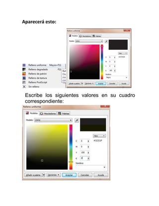 Aparecerá esto:




 Escribe los siguientes valores en su cuadro
 correspondiente:
 
