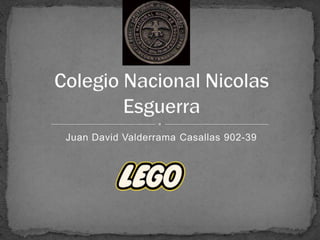 Juan David Valderrama Casallas 902-39
 