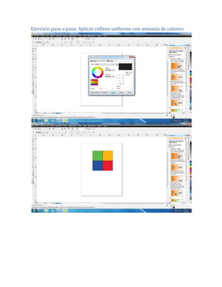 Ejercicio paso a paso. Aplicar relleno uniforme con armonía de colores:
 