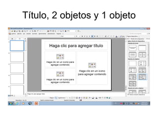 Título, 2 objetos y 1 objeto