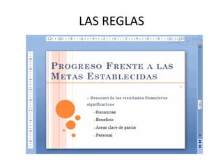 LAS REGLAS
 