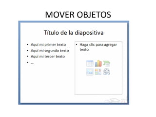 MOVER OBJETOS
 