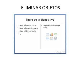 ELIMINAR OBJETOS
 