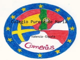 Colegio Pureza de María Valencia - España 