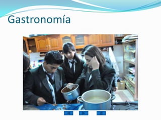 Gastronomía
