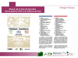 Museo de la Paz de Gernika:  De la Guerra Civil a la Cultura de Paz Colegio Vizcaya 