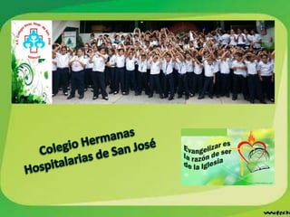 Colegio Hermanas Hospitalarias de San José
 