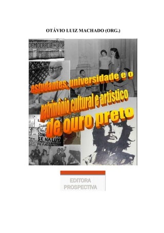 Livro: A Escola de Minas de Ouro Preto, o Peso da Glória - José Murilo de  Carvalho