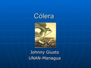 Cólera Johnny Giusto UNAN-Managua 