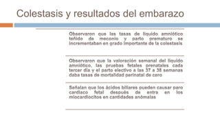 Colestasis y resultados del embarazo
 