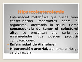 ¿Qué hacer para evitarlo?Grasas saturadasComer frutas y verdurasMantenga su peso en el valor idealComa frecuentemente comidas ligerasReduzca el estrésEjercicio