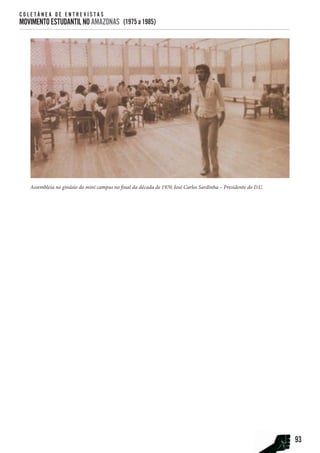 Coletânea de entrevistas: Movimento estudantil no Amazonas - 1975 a 1985 