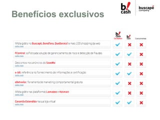 Benefícios exclusivos
 
