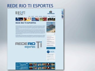 REDE RIO TI ESPORTES
 