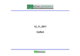12_11_2011

  Colfert
 