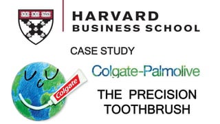 CASE STUDY
THE PRECISION
TOOTHBRUSH
 