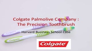 colgate-palmolive co.: the precision toothbrush case study