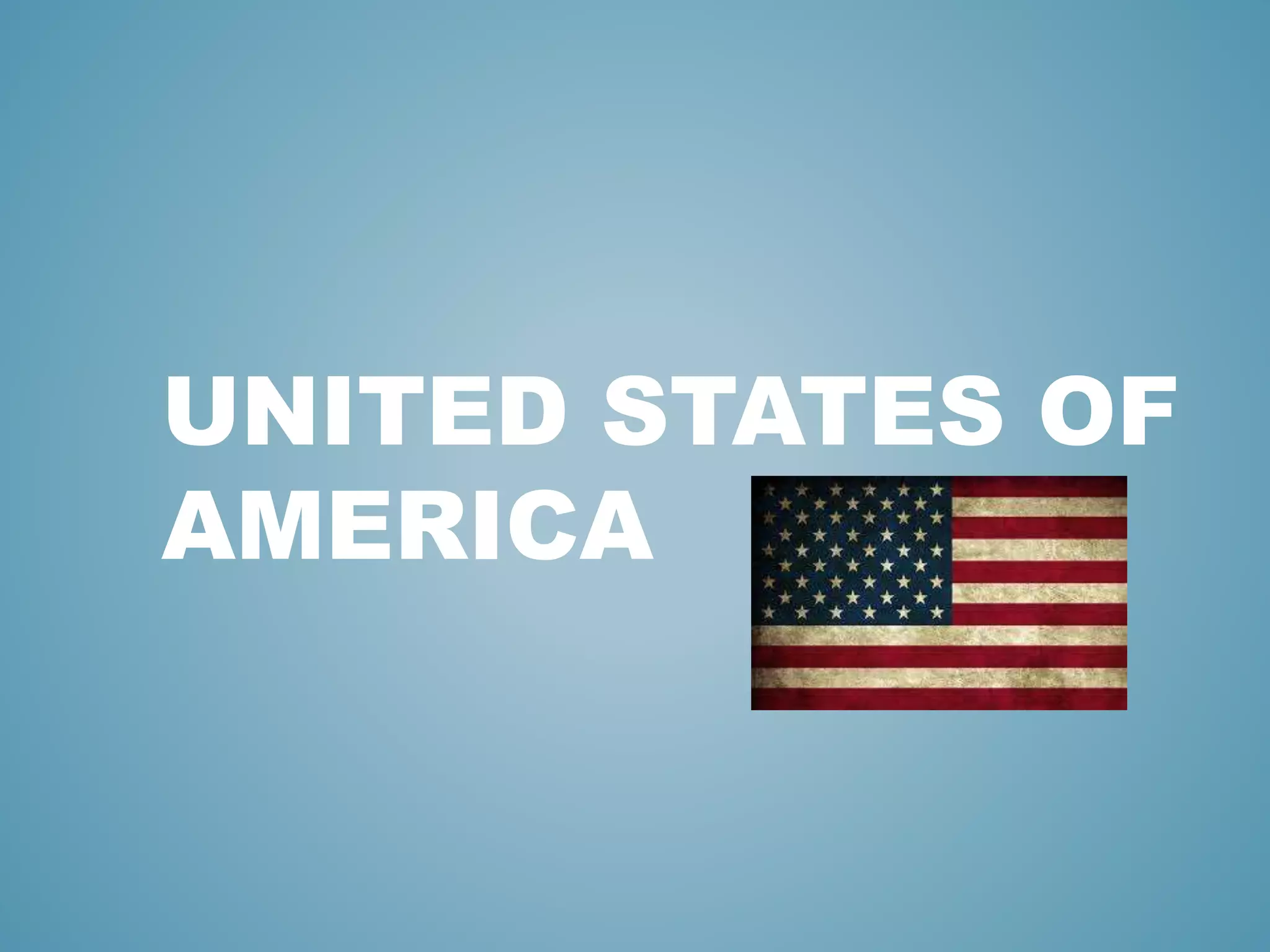 UNITED STATES OF 
AMERICA 
 