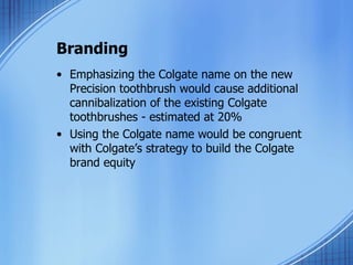Colgate Positioning Colgate palmolive the precision toothbrush | PPT