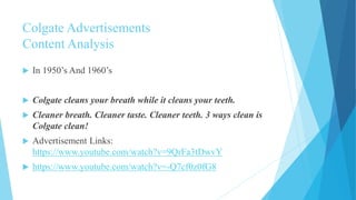 Colgate Analysis Colgate toothpaste content analysis by s sreekanth and snathavi rao | PPTX