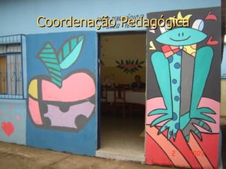 Coordenação Pedagógica 