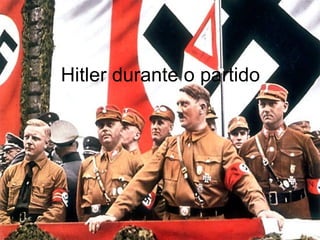 Hitler durante o partido 