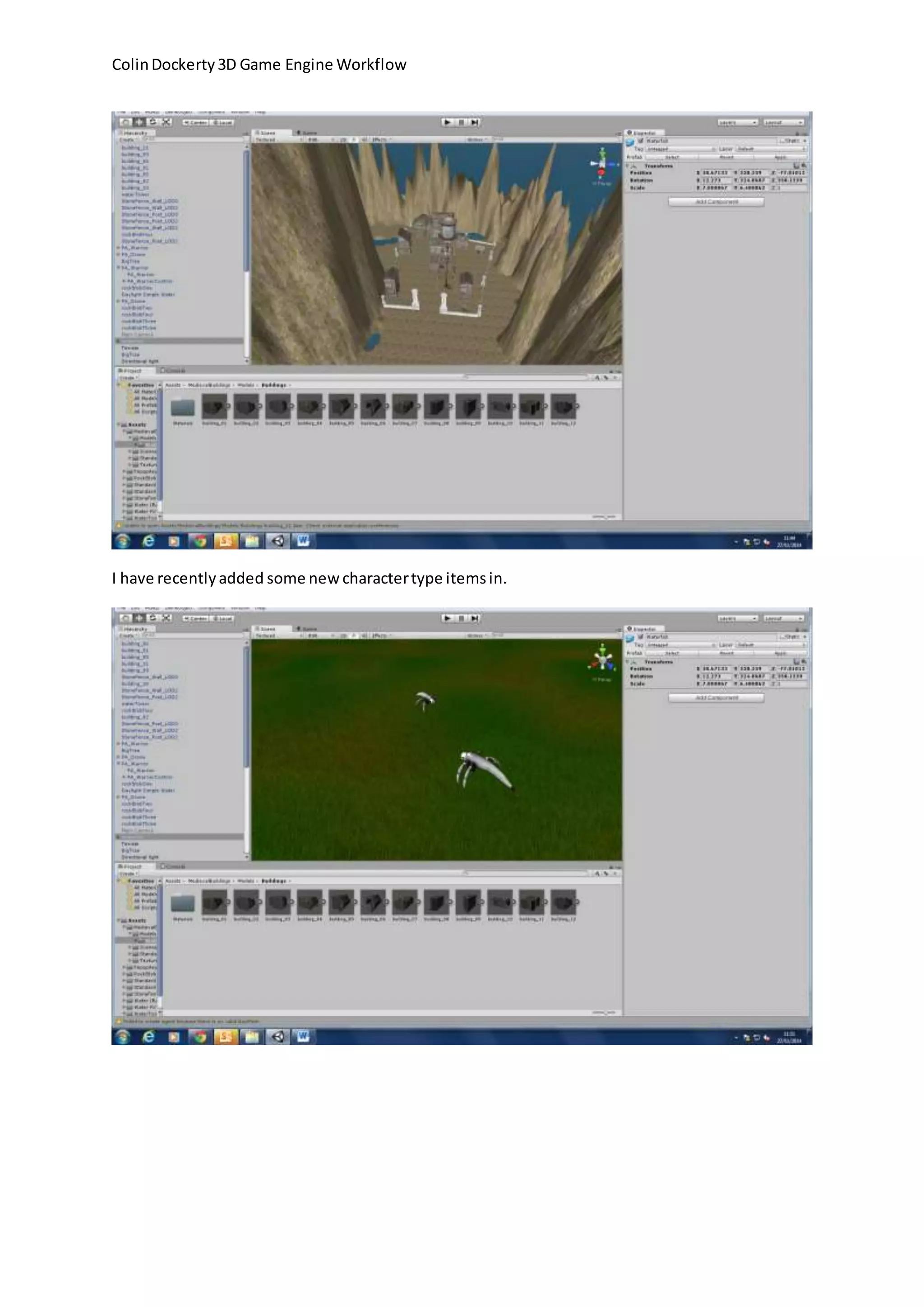 Colin Dockerty 3D Game Engine Workflow
I have recently added some new character type items in.