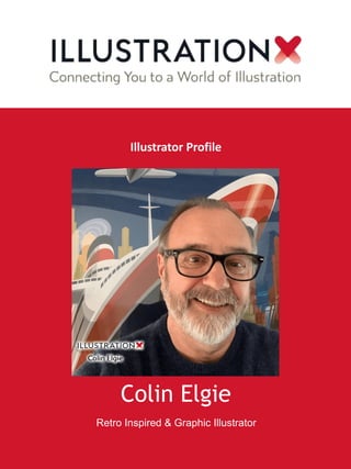 Colin Elgie
Retro Inspired & Graphic Illustrator
Illustrator Profile
 