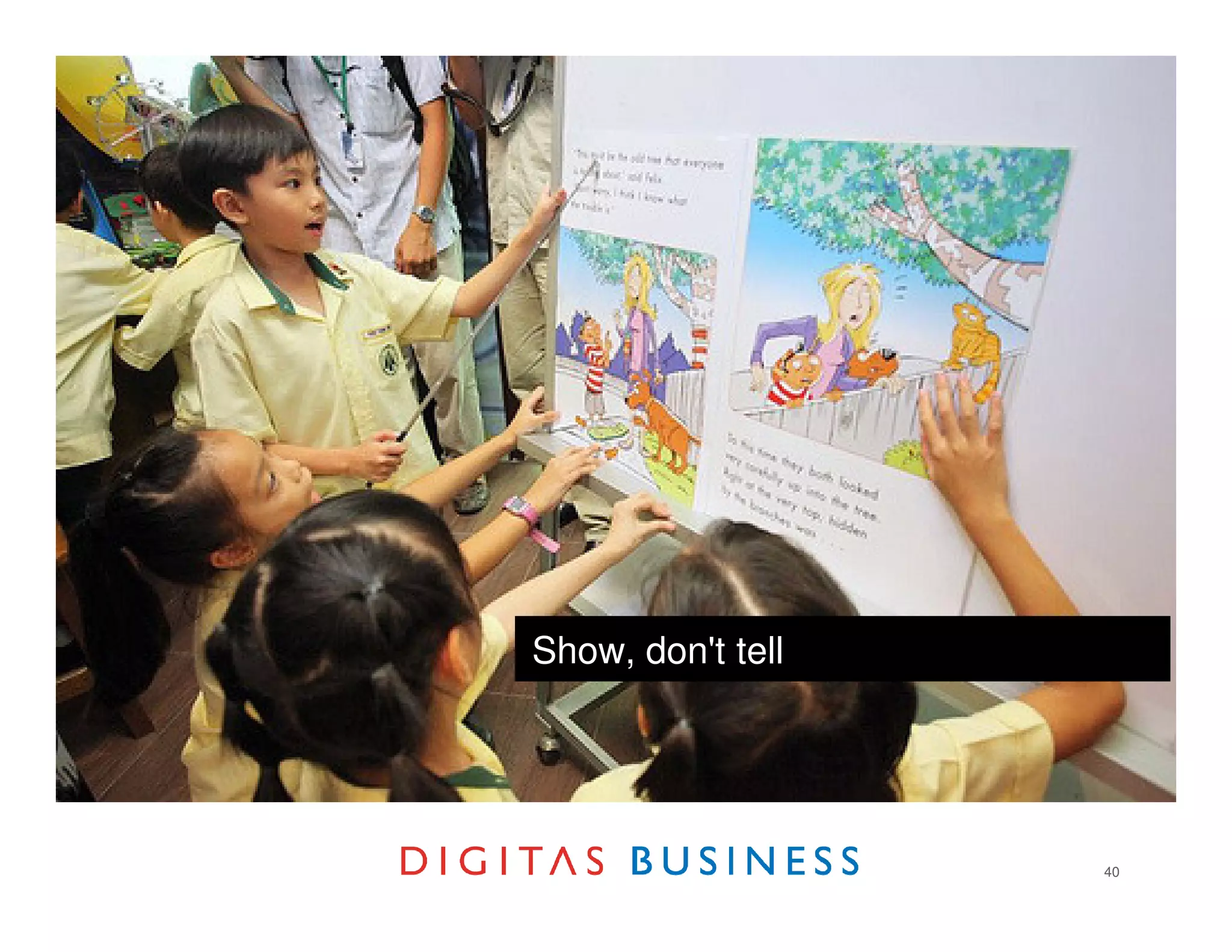 Lesson 2
Show, don't tell
 Show, don't tell




                    40
 