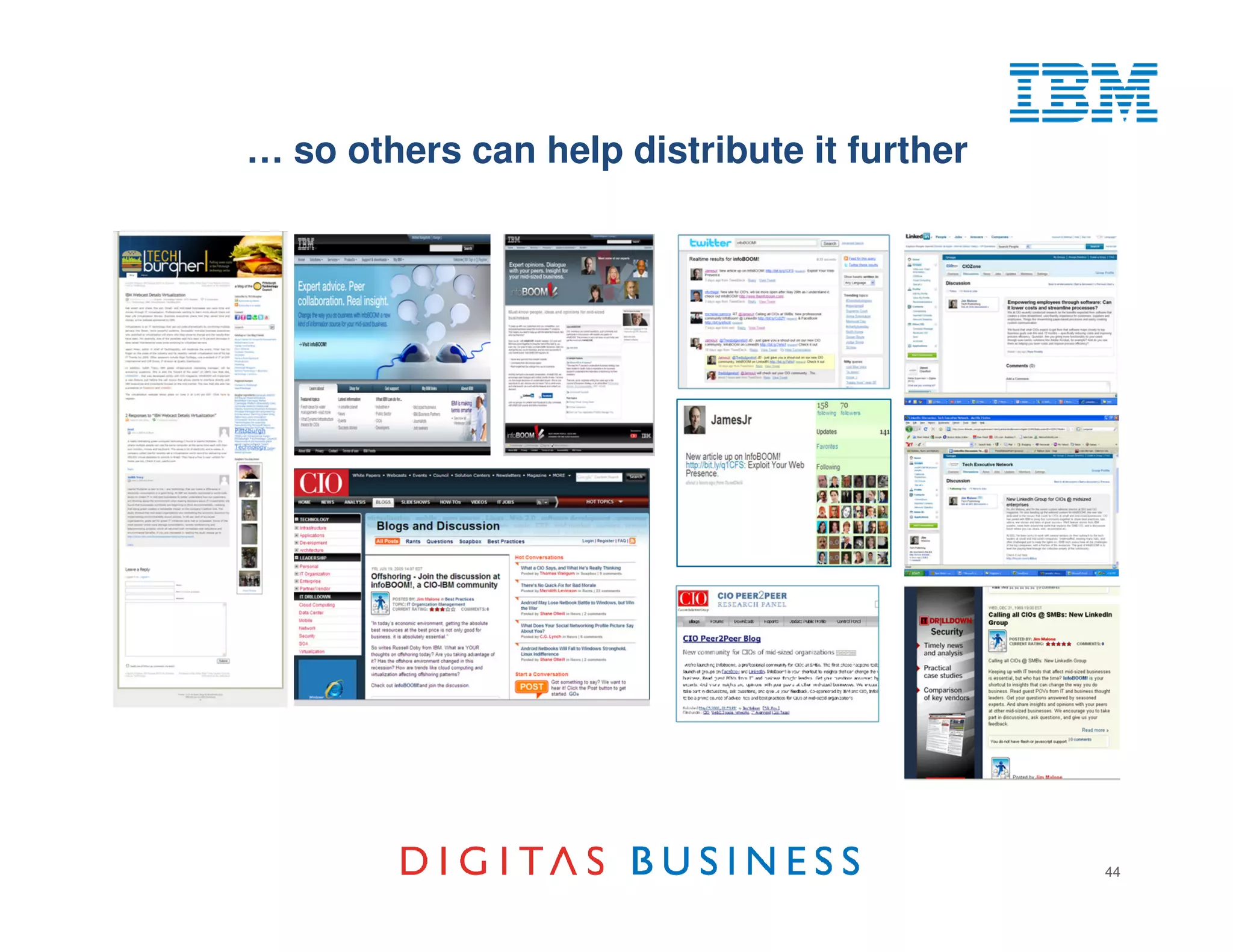 … so others can help distribute it further




                                             44
 