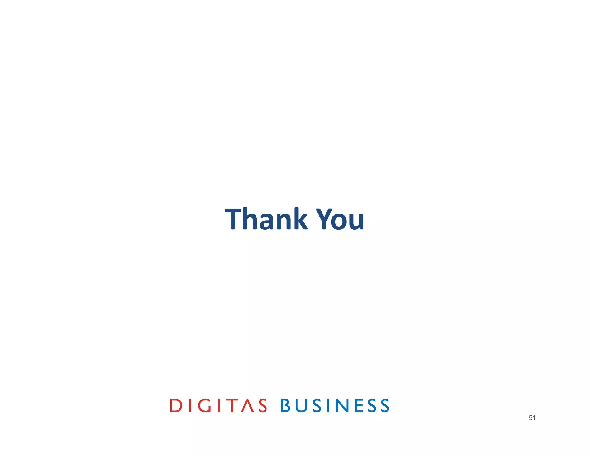 Thank You




            51
 