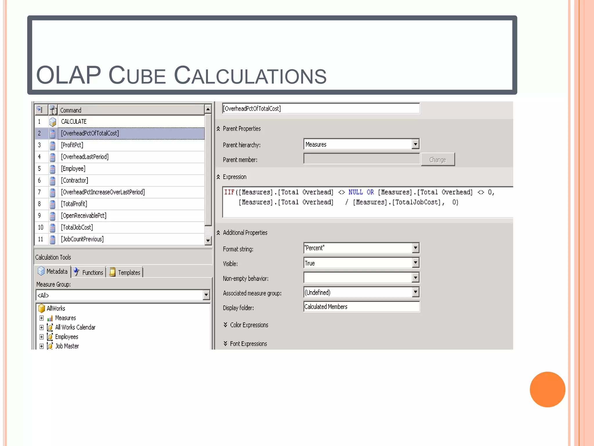 OLAP CUBE CALCULATIONS
 