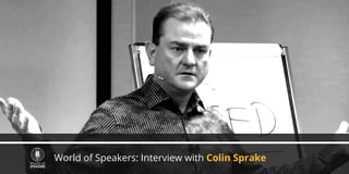 World of Speakers: Interview with Colin Sprake
 