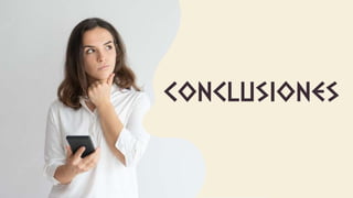 CONCLUSIONES
 