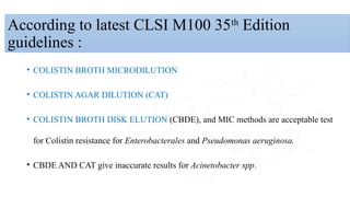 Colistin resistance and laboratory methods .pptx