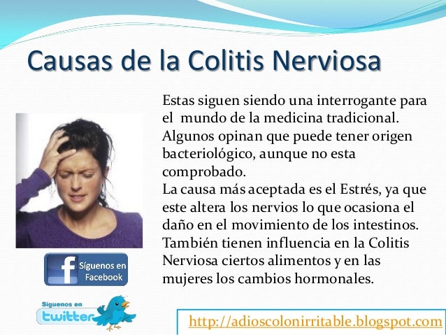 Colitis nerviosa - Enfermedad del Colon Colitis nerviosa - Enfermedad del Colon