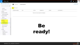 WWW.COLLAB365.EVENTS
Be
ready!
 