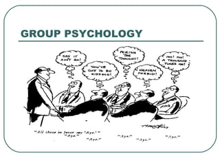 GROUP PSYCHOLOGY 