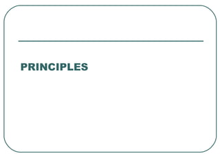 PRINCIPLES 
