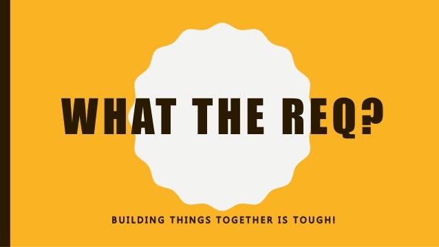 collaboration what the req