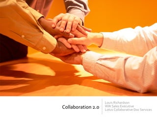 Collaboration 2.0 ,[object Object]